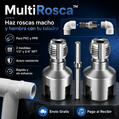 MultiRosca™ | Kit Roscador Macho y Hembra para Taladro 1/2” y 3/4”
